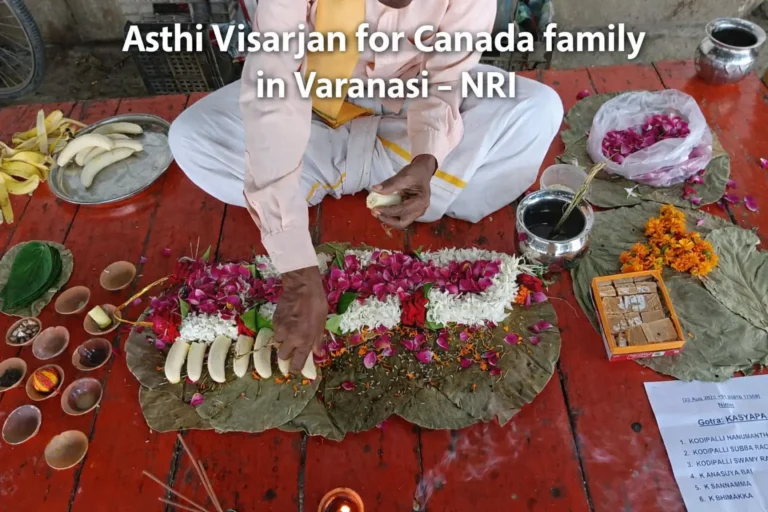 Asthi Visarjan for Canada family in Varanasi - Nri