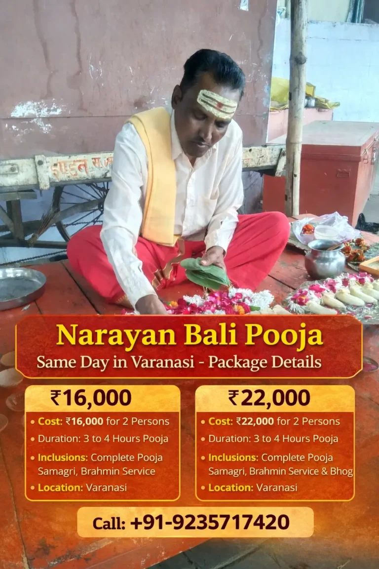Narayan Bali Pooja Same Day in Varanasi - complete package detail
