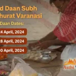 Pind Daan Subh Muhurat Varanasi