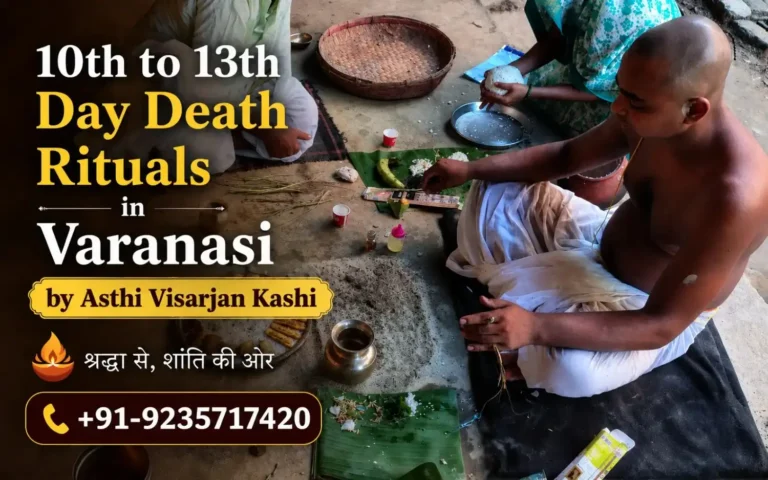 10th to 13th Day Death Rituals in Varanasi