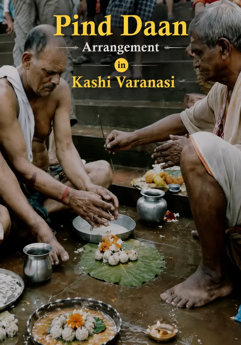 Pind Daan Arrangement in Kashi Varanasi